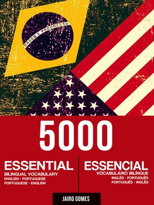 cover image of 5000 Essential Bilingual Vocabulary / 5000 Vocabulário Bilíngue Essencial